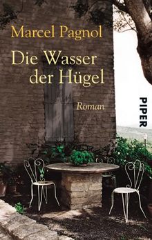 Die Wasser der Hügel. Roman