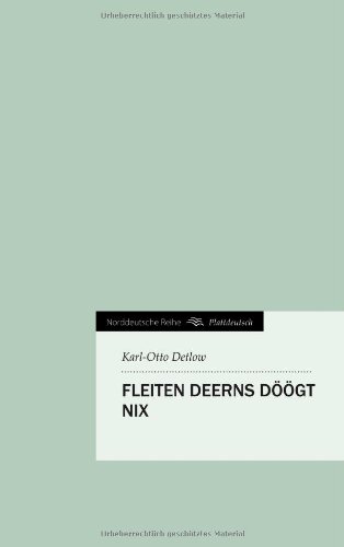 Fleiten Deerns döögt nix