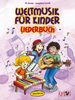 Weltmusik für Kinder: Liederbuch