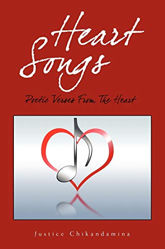 Heart Songs: Poetic Verses from the Heart