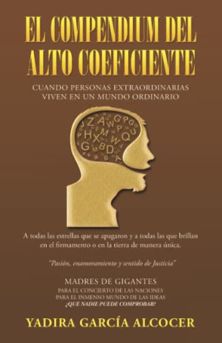 El Compendium del Alto Coeficiente: Cuando personas extraordinarias viven en un mundo ordinario