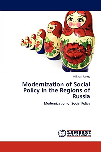 Modernization of Social Policy in the Regions of Russia: Modernization of Social Policy