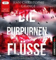 Die purpurnen Flüsse: Thriller . .