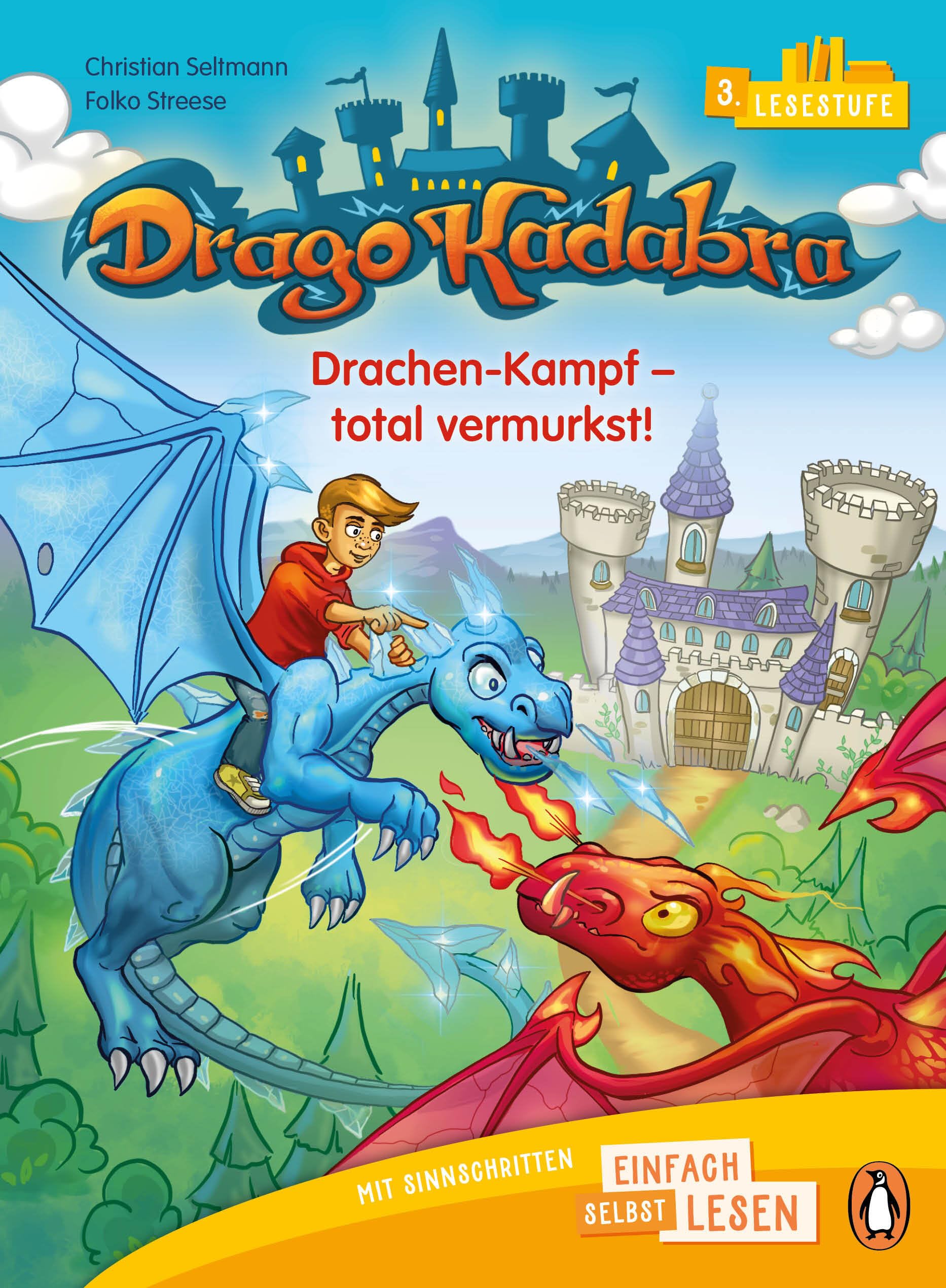 Drago Kadabra – Drachen-Kampf – total vermurkst!: Erstlesebuch ab 6/7 Jahren – Für den Leseanfang ab der 1./2. Klasse (PENGUIN JUNIOR – Einfach selbst lesen: 3. Lesetufe – Drago Kadabra, Band 2)
