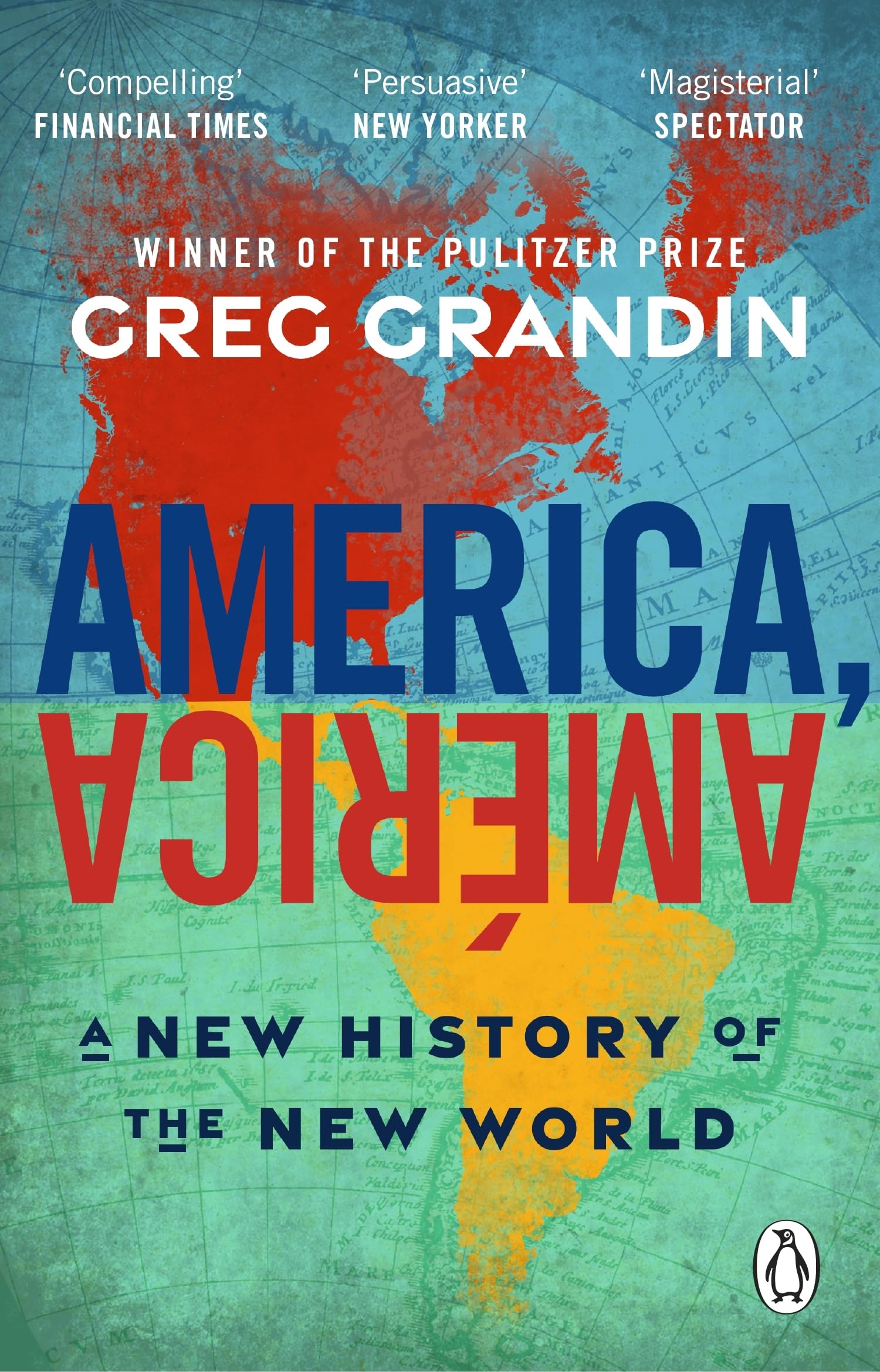 Grandin, Greg: America, América
