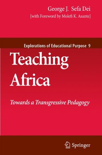 Teaching Africa: Towards a Transgressive Pedagogy (Explorations of Educational Purpose)
