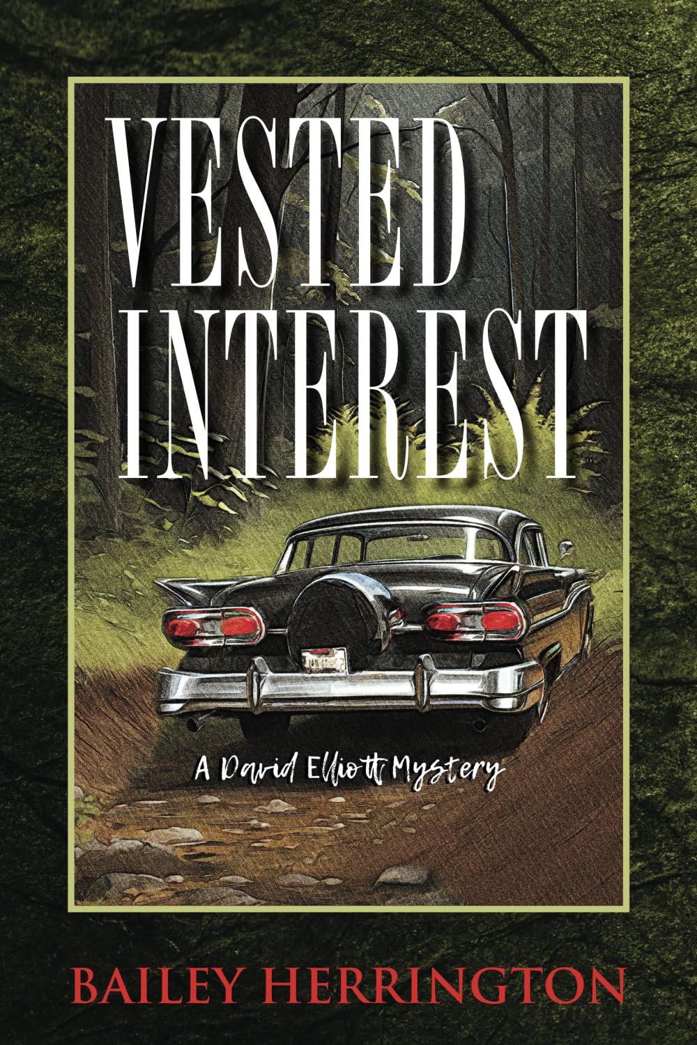 Vested Interest: A David Elliott Mystery (David Elliott Mysteries - Vol. 5, Band 1)