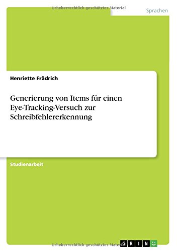 Generierung von Items für einen Eye-Tracking-Versuch zur Schreibfehlererkennung