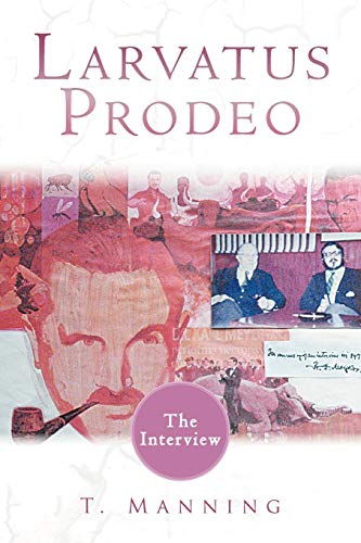 Larvatus Prodeo: The Interview