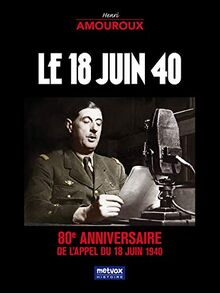 Le 18 juin 40