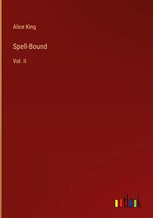 Spell-Bound: Vol. II