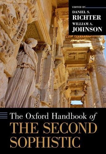 The Oxford Handbook of the Second Sophistic (Oxford Handbooks)