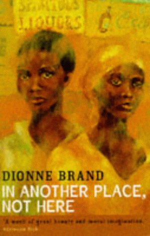 In Another Place Not Here von Dionne Brand - Taschenbuch