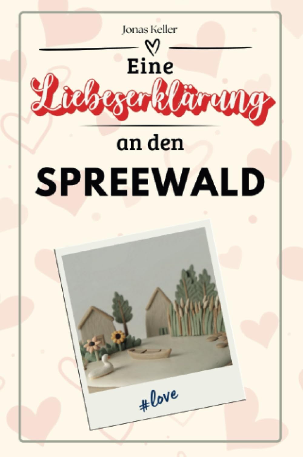 Eine Liebeserklärung an den Spreewald - Die große Hommage - das perfekte Geschenk für Weihnachten und Geburtstag und jeden Anlass