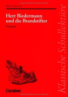 Klassische Schullektüre, Herr Biedermann und die Brandstifter