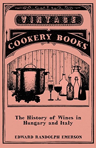 The History of Wines in Hungary and Italy