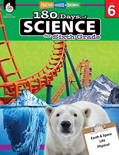 180 Days of Science for Sixth Grade: Practice, Assess, Diagnose (180 Days of Practice)