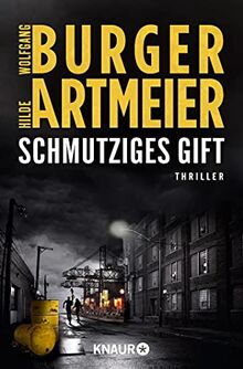 Schmutziges Gift: Thriller (Marc-van-Heese-Thriller, Band 2)