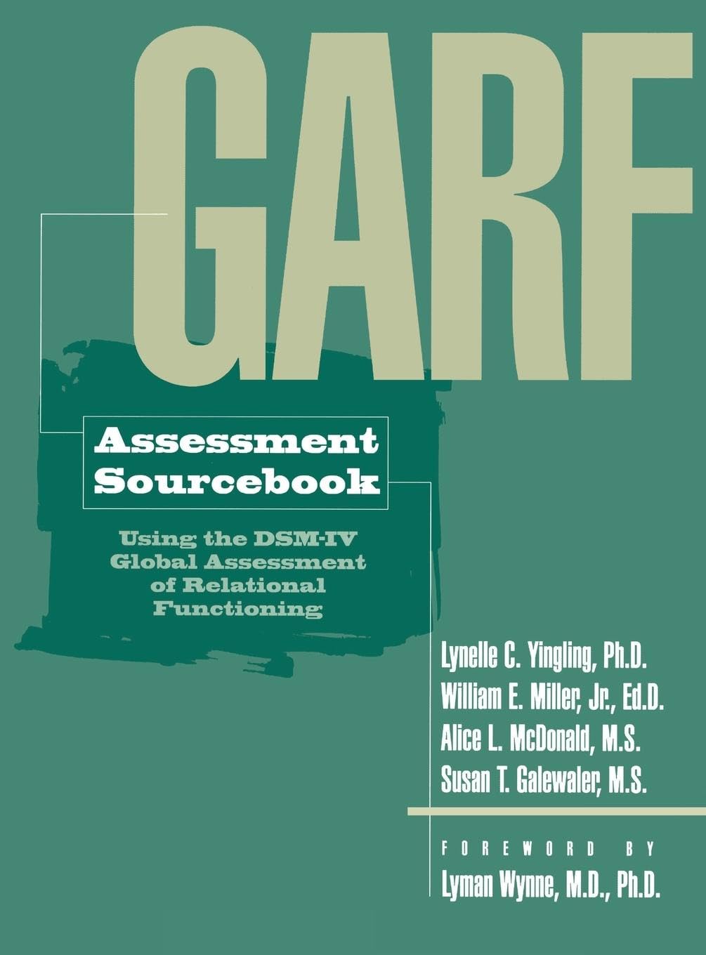 Yingling, Lynelle C. Garf Assessment Sourcebook