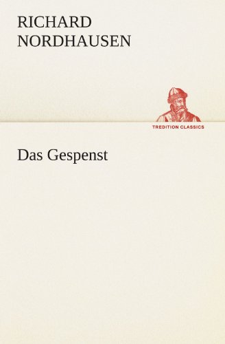 Das Gespenst (TREDITION CLASSICS)