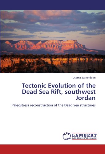 Tectonic Evolution of the Dead Sea Rift, southwest Jordan: Paleostress reconstruction of the Dead Sea structures