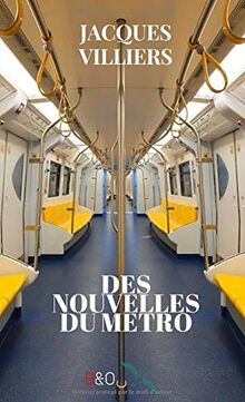 Des nouvelles du métro