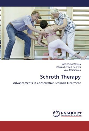 Weiss, Hans Rudolf Schroth Therapy, Advancements In Conservative Scoliosis Treatment