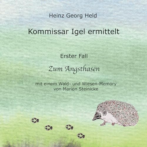 Kommissar Igel ermittelt: Erster Fall: Zum Angsthasen