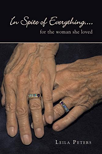 In Spite of Everything....: for the woman she loved