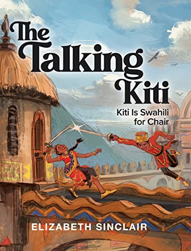 The Talking Kiti: Kiti Is Swahili for Chair