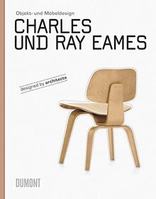 Charles and Ray Eames: Objekt- und Möbeldesign | Buch | Zustand sehr gut