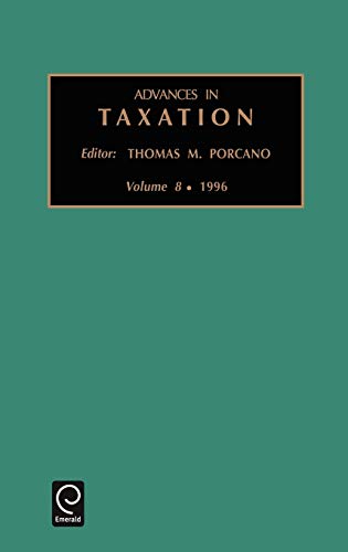 Advances in Taxation: Vol 8 (Advances in Taxation)
