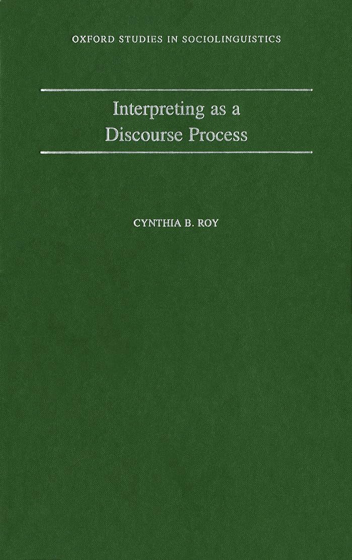 Interpreting as a Discourse Process (Oxford Studies in Sociolinguistics)
