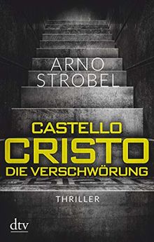 Castello Cristo, Die Verschwörung: Thriller