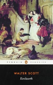 Kenilworth: A Romance (Penguin Classics)