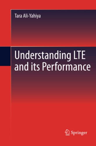 Understanding LTE and its Performance