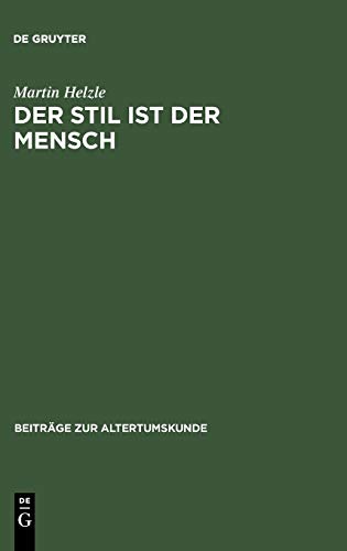 Der Stil ist der Mensch: Redner und Reden im römischen Epos (Beiträge zur Altertumskunde, 73, Band 73)