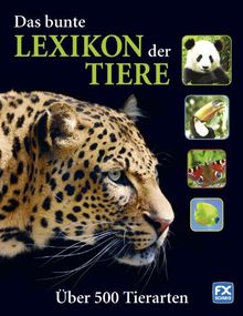Das bunte Lexikon der Tiere