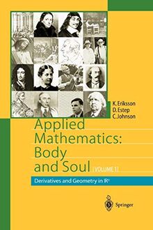 Applied Mathematics: Body and Soul: Volume 1: Derivatives and Geometry in IR3