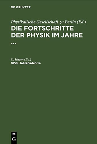 Die Fortschritte der Physik im Jahre .... 1858, Jahrgang 14