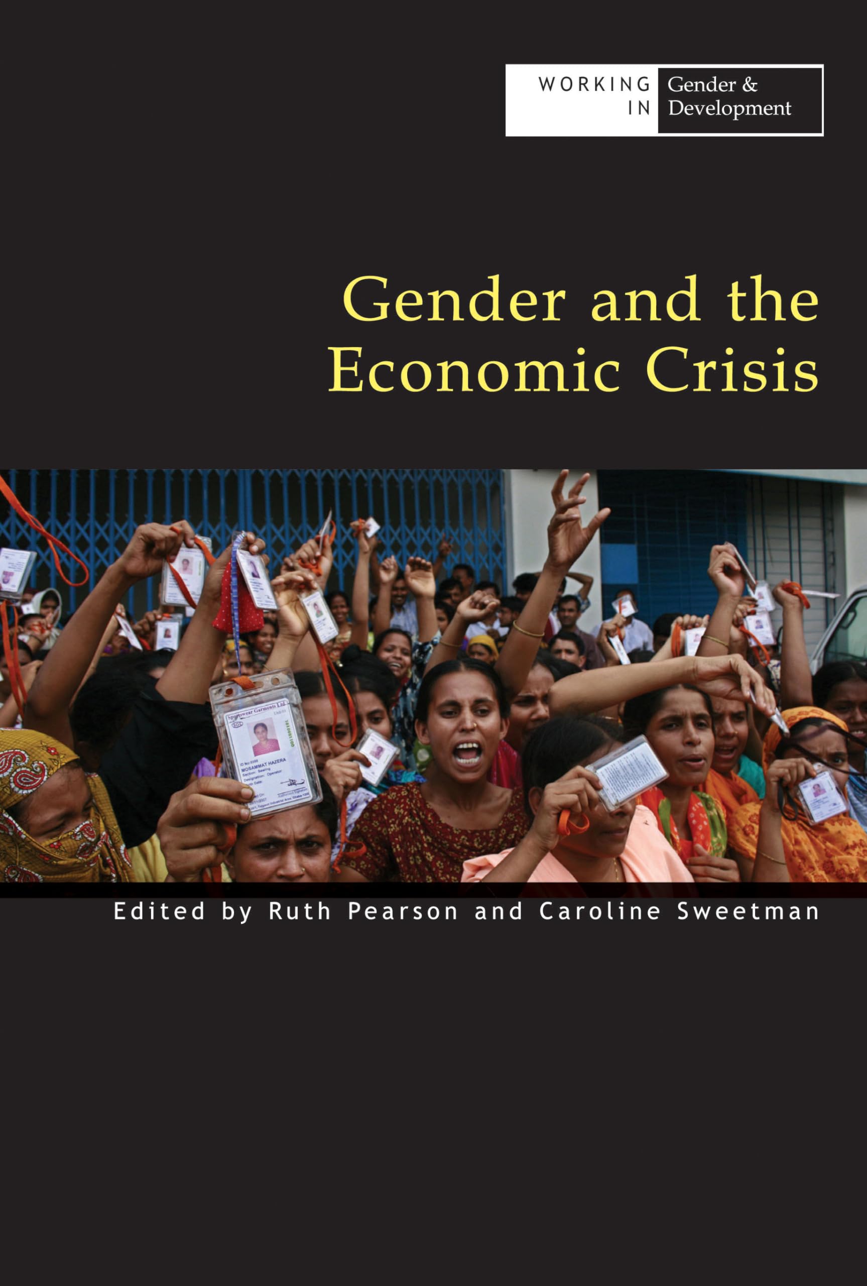 Gender and the Economic Crisis (Working in Gender & Development)