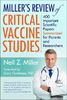 Miller's Review of Critical Vaccine Studies: 400 Important Scientific Papers Summarized for Parents & Researchers