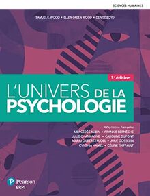 L'univers de la psychologie 3e édition + MonLab: Avec la version numérique Etudiant (12 mois)