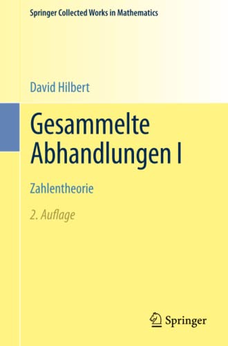 Gesammelte Abhandlungen I: Zahlentheorie (Springer Collected Works in Mathematics)