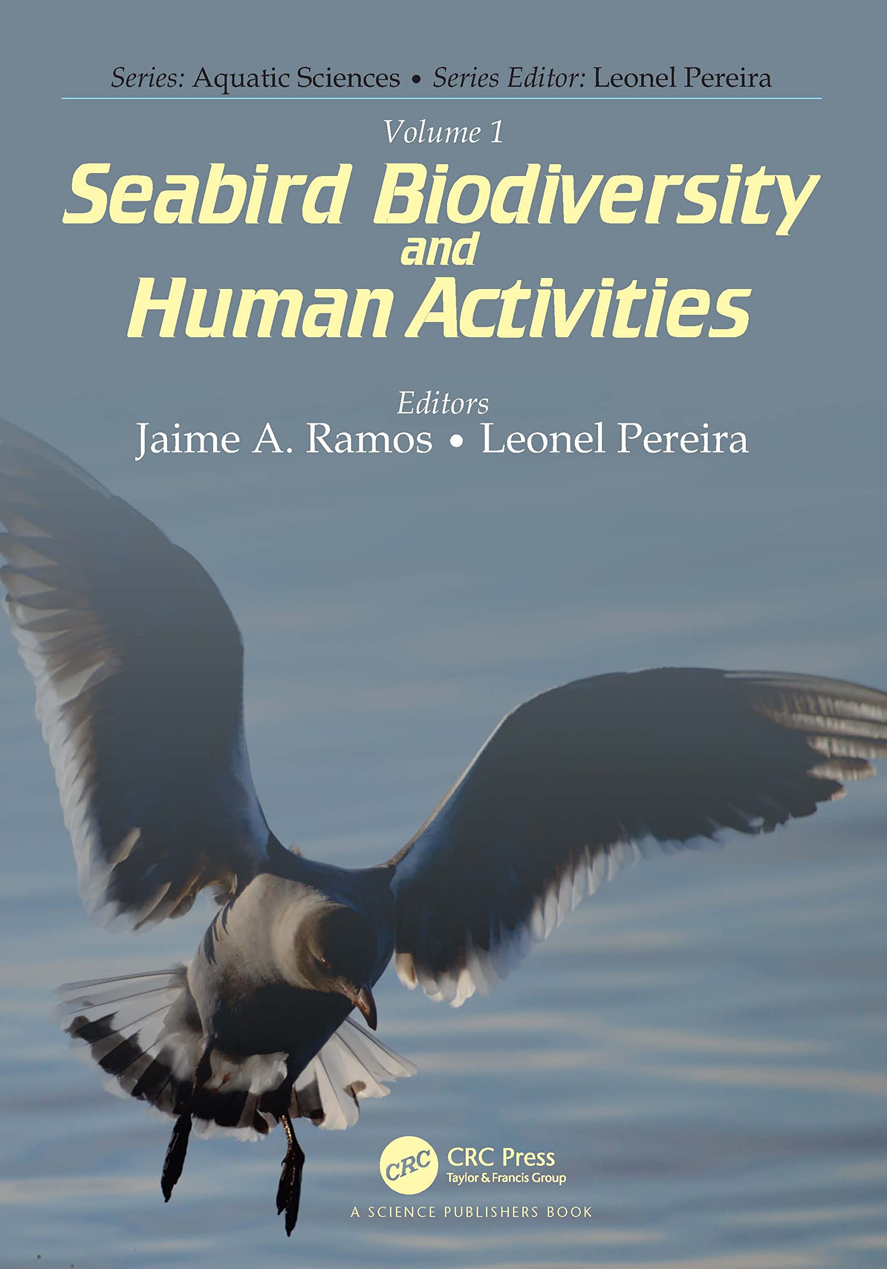 Volume 1: Seabird Biodiversity and Human Activities (Aquatic Sciences, 1)