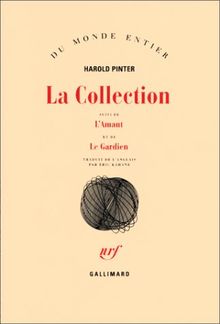 La Collection. L'Amant. Le Gardien