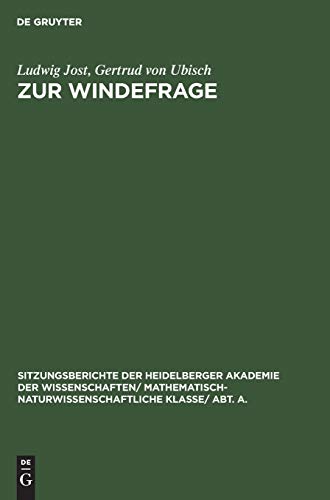 Zur Windefrage (Sitzungsberichte der Heidelberger Akademie der Wissenschaften/ Abt. A. Mathematisch-physikalische Wissenschaften, 1926, 8, Band 8)