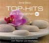 Top-Hits zum Entspannen Vol. 1 - Die schönsten Kompositionen zum Träumen und Wohlfühlen