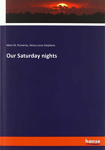 Our Saturday nights