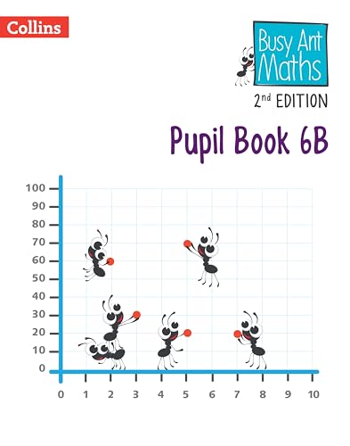 Pupil Book 6B (Busy Ant Maths 2nd Edition)
